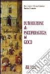 Introduzione alla psicopedagogia del gioco libro