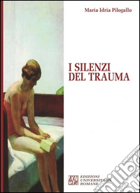 I silenzi del trauma libro