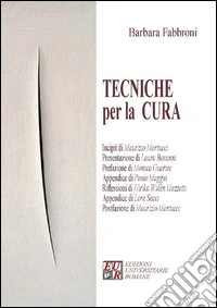 Tecniche per la cura libro
