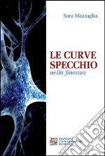 Le curve specchio nella finanza libro