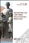 Neuroni specchio e don Bosco nella pedagogia dei ragazzi libro