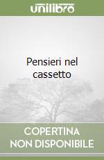 Pensieri nel cassetto libro