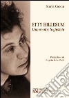 Etty Hillesum. L'amore oltre la giustizia libro