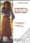 Schizofrenia. Intercorporeità e studio dei fenomeni psicopatologici libro