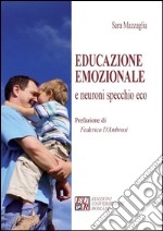 Educazione emozionale e neuroni specchio eco libro