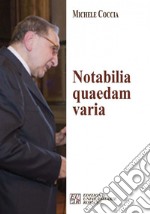 Notabilia quaedam varia libro