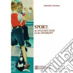 Sport: an inclusive tool for the disability libro