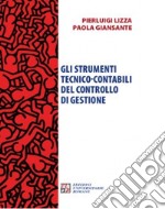 Gli strumenti tecnico-contabili del controllo di gestione libro