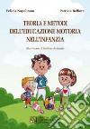 Teoria e metodi dell'educazione motoria nell'infanzia libro