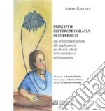 Principi di elettromiografia di superficie. Dal potenziale d'azione alle applicazioni nei diversi settori della medicina e dell'ingegneria