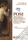 Posi. Progettazione e osservazione nei servizi per l'infanzia. Strumento scientifico di osservazione analitica per il monitoraggio dello sviluppo tipico e atipico libro