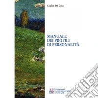 Manuale dei profili di personalità libro