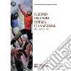 Il giuoco del calcio in Italia e la Nazionale (dal 1887 al 2021) libro