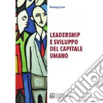 Leadership e sviluppo del capitale umano libro