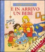 E arrivato un bebè libro