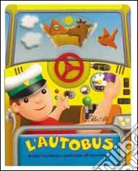 L'autobus. Con gadget