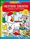 Mestieri creativi libro