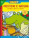 Mestieri e natura libro