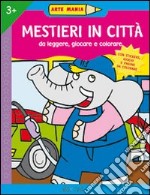 Mestieri in città libro