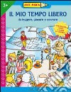 Il mio tempo libero libro