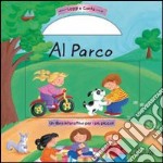 Al parco. Leggi e conta libro