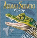 Animali selvatici. Ediz. illustrata libro