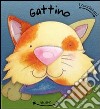 Gattino. Ediz. illustrata libro