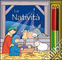 La natività. Ediz. illustrata libro