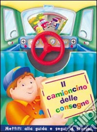 Il camioncino delle consegne libro