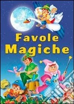 Favole magiche (azzurro). Ediz. illustrata libro