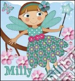 Milly. Ediz. illustrata libro