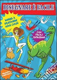 Disegnare è facile libro