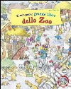 Il mio primo grande libro dello zoo. Ediz. illustrata libro