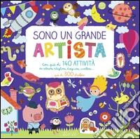 Sono un grande artista. Con adesivi. Ediz. illustrata libro