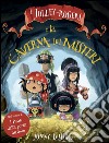 I Jolley-Rogers e la caverna dei misteri. Ediz. illustrata libro di Duddle Jonny