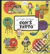 Com'è fatto. Ediz. illustrata libro