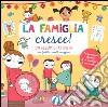 La famiglia cresce! Un album di attività per fratelli e sorelle maggiori. Ediz. illustrata libro