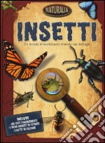 Insetti. Ediz. illustrata libro