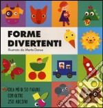 Forme divertenti. Ediz. a colori