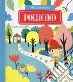 Pollicino. Storie animate. Ediz. a colori