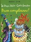 Buon compleanno! La strega Sibilla e il gatto Serafino. Ediz. a colori libro di Korky Paul Thomas Valerie