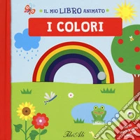 I colori. Ediz. a colori