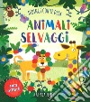 Animali selvaggi. Dipingi con le dita. Ediz. a colori libro di Potter William