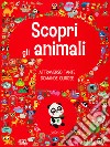 Scopri gli animali attraverso tante domande curiose. Ediz. a colori libro di Americo Tiago