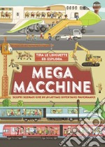 Mega macchine. Ediz. a colori libro