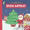 Buon Natale! Il mio libro animato. Ediz. a colori libro di Wu Yi-Hsuan