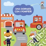 Una giornata con i pompieri. Ediz. a colori. Con gadget libro