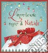 L'ingombrante regalo di Natale. Ediz. a colori libro di Villiot Bernard