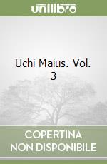 Uchi Maius. Vol. 3