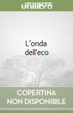 L'onda dell'eco libro